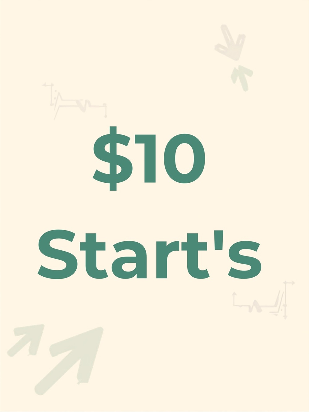 $10 STARTS